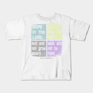 Hope in the LORD Kids T-Shirt